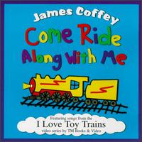 Come Ride Along with Me - James Coffey
