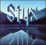 Come Sail Away: The Styx Anthology
