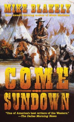 Come Sundown - Blakely, Mike