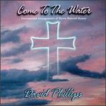 Come to the Water