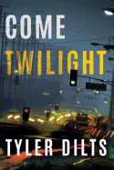 Come Twilight