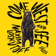 Come West and See: Stories