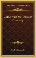Come with Me Through Germany