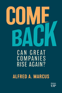 Comeback: Can Great Companies Rise Again?
