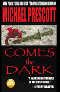 Comes the Dark