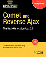 Comet and Reverse Ajax: The Next-Generation Ajax 2.0