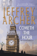 Cometh the Hour: Book Six of the Clifton Chronicles