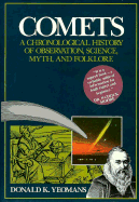 Comets: A Chronological History of Observation, Science, Myth, and Folklore