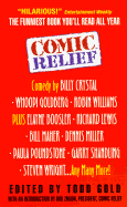 Comic Relief - Gold, Todd, and Comic Relief