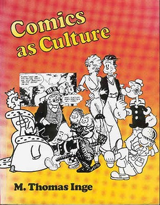 Comics as Culture - Inge, M Thomas