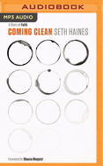 Coming Clean: A Story of Faith