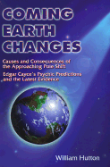 Coming Earth Changes: The Latest Evidence