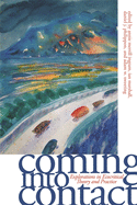 Coming Into Contact: Explorations in Ecocritical Theory and Practice