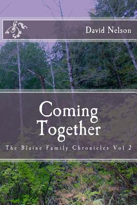 Coming Together - Nelson, David, Rabbi, PhD