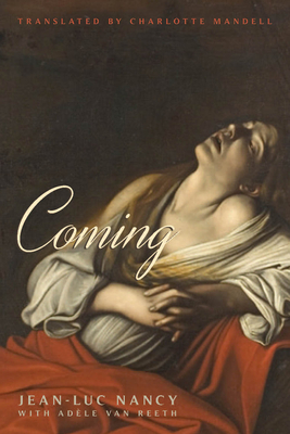 Coming - Nancy, Jean-Luc, and Reeth, Ad�le Van