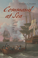 Command at Sea: Naval Command and Control Since the Sixteenth Century