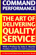 Command Performance - Martin, John E, and Harvard Business Review (Compiled by)
