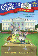 Commander in Cheese #1: The Big Move