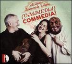 Commedia! Commedia!