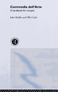 Commedia Dell'Arte: A Handbook for Troupes
