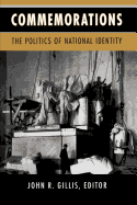 Commemorations: The Politics of National Identity