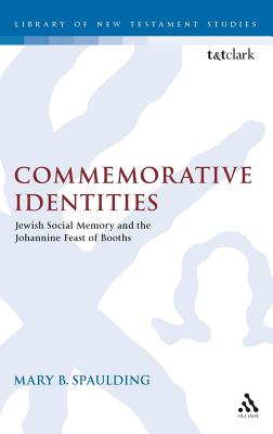 Commemorative Identities - Spaulding, Mary B, and Keith, Chris (Editor)