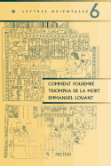 Comment Pouiemre Triompha de La Mort: Analyse Du Programme Iconographique de La Tombe Thebaine Numero 39
