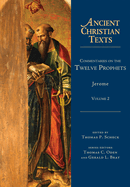 Commentaries on the Twelve Prophets - Volume 2