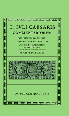 Commentarii - Caesar, and Du Pontet, R L a (Editor)