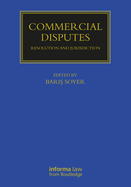 Commercial Disputes: Resolution and Jurisdiction