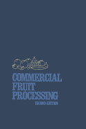 Commercial Fruit Processing - Woodroof, Jasper (Editor)