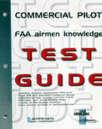 Commercial Pilot Faa Airmen Knowledge Test Guide: for Computer Testing
