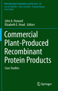 Commercial Plant-Produced Recombinant Protein Products: Case Studies