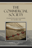 Commercial Society: Foundations and Challenges in a Global Age