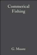 Commerical Fishing: The Wider Ecological Impacts