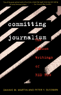 Committing Journalism: The Prison Writings of Red Hog