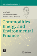 Commodities, Energy and Environmental Finance