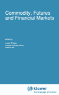 Commodity, Futures and Financial Markets