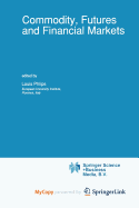 Commodity, Futures and Financial Markets