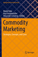 Commodity Marketing: Strategies, Concepts, and Cases