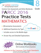 Common Core Assessments and Online Workbooks: Grade 8 Mathematics, Parcc Edition: Common Core State Standards Aligned