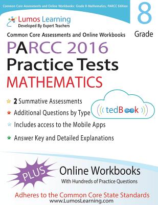 Common Core Assessments and Online Workbooks: Grade 8 Mathematics, Parcc Edition: Common Core State Standards Aligned - Learning, Lumos