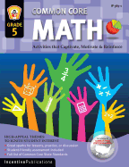 Common Core Math Grade 5: Activities That Captivate, Motivate, & Reinforce
