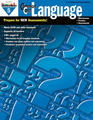 Common Core Practice Language Grade 5 - Newmark Learning