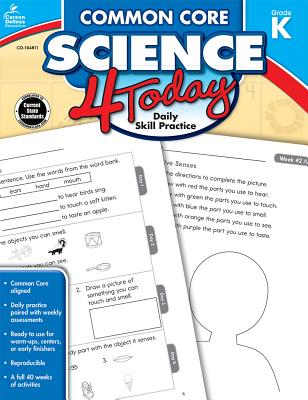 Common Core Science 4 Today, Grade K - Stith, Jennifer B