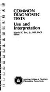 Common diagnostic tests : use and interpretation