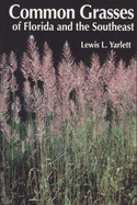 Common Grasses of Florida & the Southeast