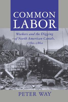 Common Labor - Way, Peter, Professor