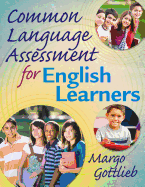 Common Language Assessment for English Learners