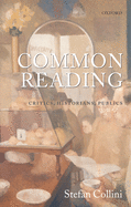 Common Reading: Critics, Historians, Publics